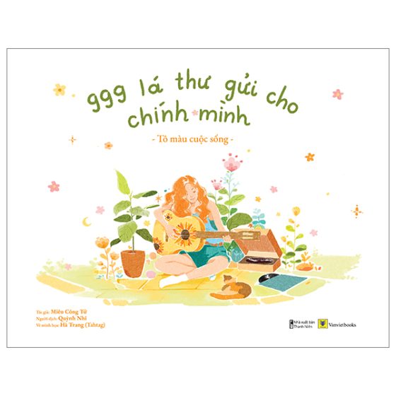 999 Lá Thư Gửi Cho Chính Mình - Tô Màu Cuộc Sống PDF