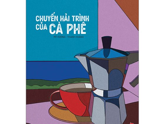 Ẩm Thực Chinh Phục Thế Giới - Chuyến Hải Trình Của Cà Phê PDF