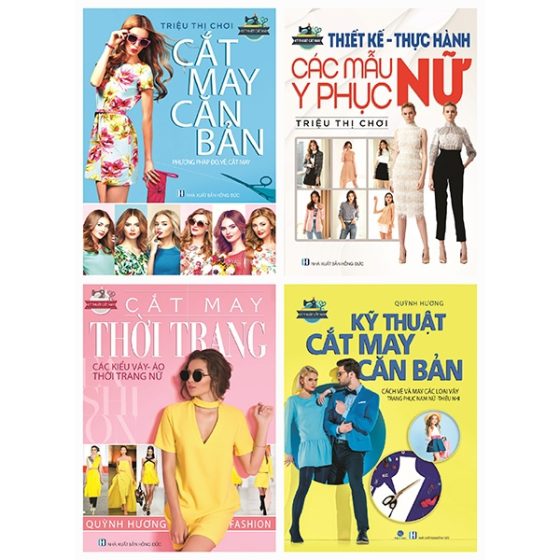 Bộ Sách Cắt May Căn Bản Kỹ Thuật Cắt May Căn Bản Cắt May Thời Trang Thiết Kế Thực Hành Các Mẫu Y Phục Nữ PDF