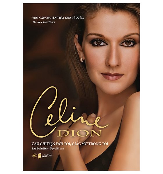 Celine Dion - Câu Chuyện Đời Tôi, Giấc Mơ Trong Tôi PDF
