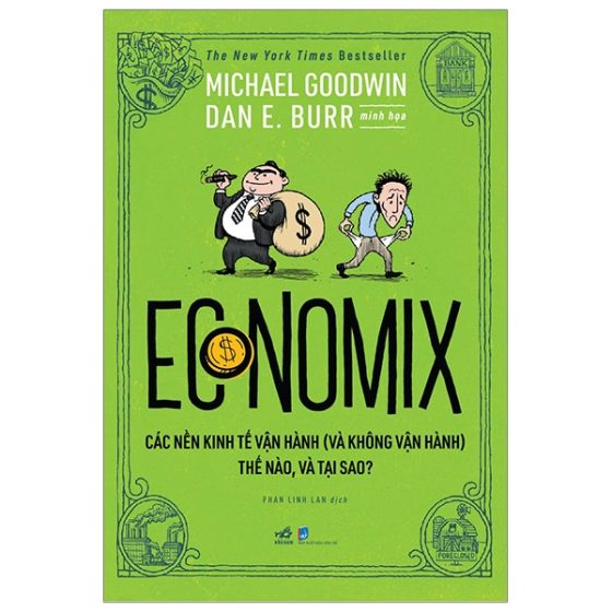 Economix - Các Nền Kinh Tế Vận Hành (Và Không Vận Hành) Thế Nào Và Tại Sao? PDF