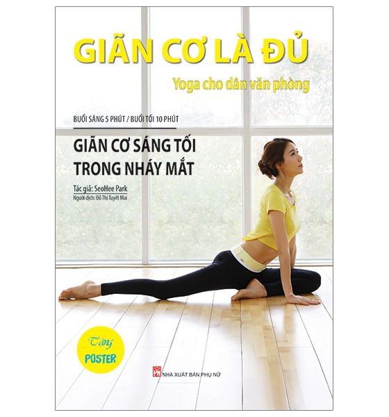 Giãn Cơ Là Đủ - Yoga Cho Dân Văn Phòng PDF