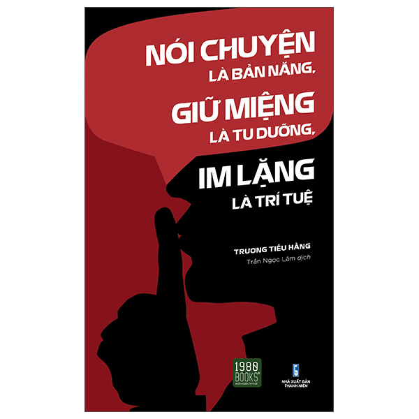 Nói Chuyện Là Bản Năng, Giữ Miệng Là Tu Dưỡng, Im Lặng Là Trí Tuệ PDF Nói Chuyện Là Bản Năng, Giữ Miệng Là Tu Dưỡng, Im Lặng Là Trí Tuệ PDF
