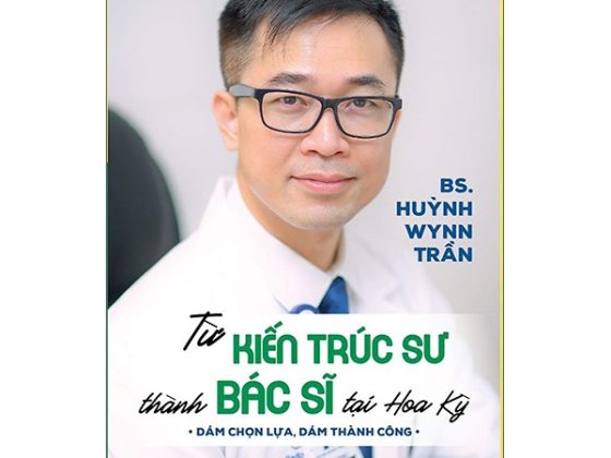 Từ Kiến Trúc Sư Thành Bác Sĩ Tại Hoa Kỳ - Dám Chọn Lựa, Dám Thành Công PDF