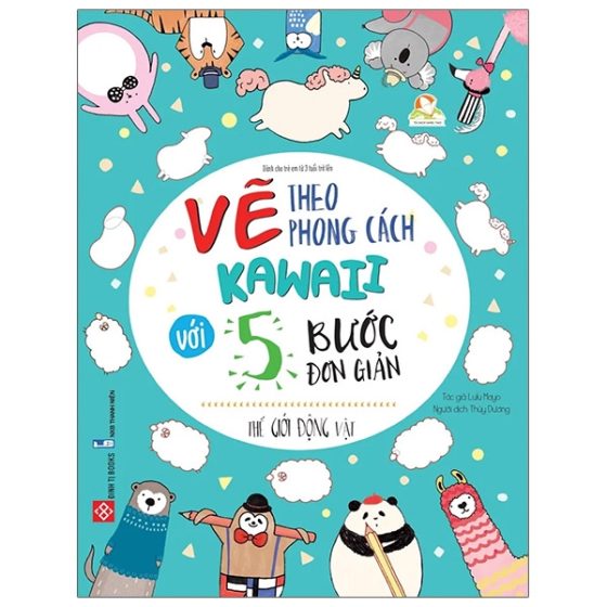 Vẽ Theo Phong Cách Kawaii Với 5 Bước Đơn Giản - Thế Giới Động Vật PDF