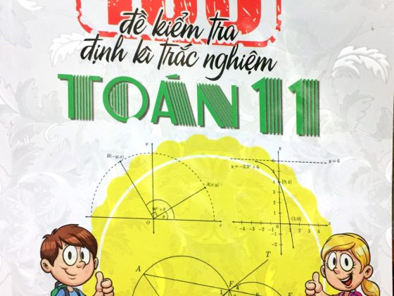 100 Đề Kiểm Tra Định Kì Trắc Nghiệm Toán 11 PDF