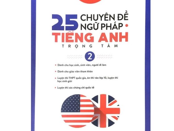 25 Chuyên Đề Ngữ Pháp Tiếng Anh Trọng Tâm - Tập 2 PDF