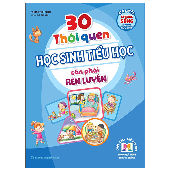 30 Thói Quen Học Sinh Tiểu Học Cần Phải Rèn Luyện PDF 30 Thói Quen Học Sinh Tiểu Học Cần Phải Rèn Luyện PDF
