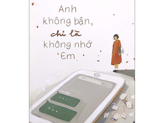 Anh Không Bận, Chỉ Là Không Nhớ Em PDF