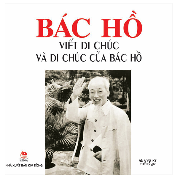Bác Hồ Viết Di Chúc Và Di Chúc Của Bác Hồ PDF Bác Hồ Viết Di Chúc Và Di Chúc Của Bác Hồ PDF