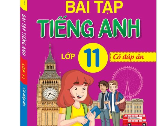 Bài Tập Tiếng Anh Lớp 11 - Có Đáp Án PDF