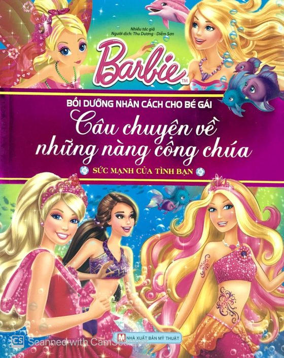 Barbie Bồi Dưỡng Nhân Cách Bé Gái - Sức Mạnh Của Tình Bạn PDF