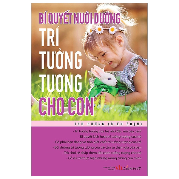 Bí Quyết Nuôi Dưỡng Trí Tưởng Tượng Cho Con PDF Bí Quyết Nuôi Dưỡng Trí Tưởng Tượng Cho Con PDF
