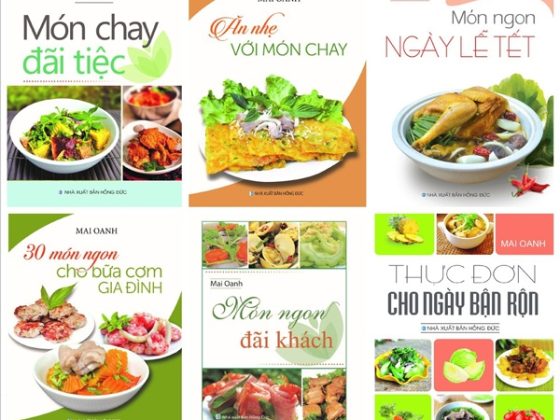 Bộ Sách Món Chay Đãi Tiệc Ăn Nhẹ Với Món Chay Món Ngon Ngày Lễ Tết 30 Món Ngon Cho Bữa Cơm Gia Đình Món Ngon Đãi Khách Thực Đơn Cho Ngày Bận Rộn (Trọn Bộ 6 Cuốn) PDF