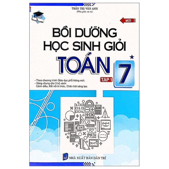 Bồi Dưỡng Học Sinh Giỏi Toán 7 - Tập 1 PDF