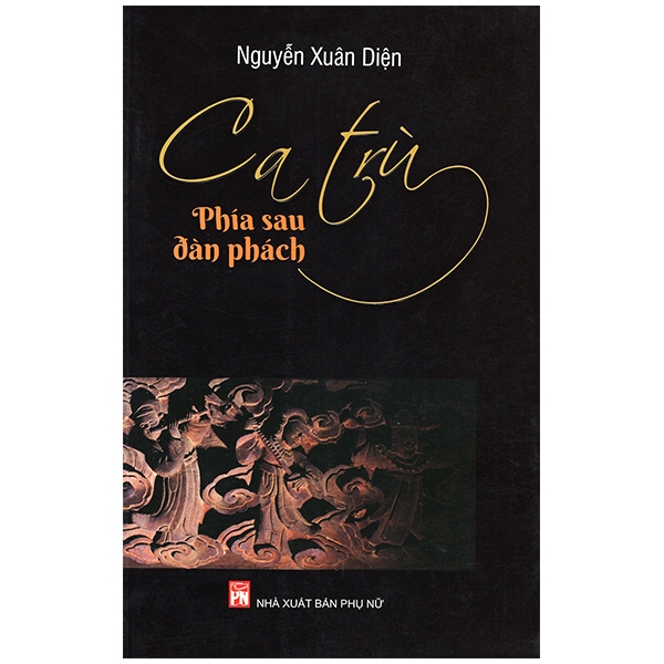 Ca Trù - Phía Sau Đàn Phách PDF Ca Trù - Phía Sau Đàn Phách PDF