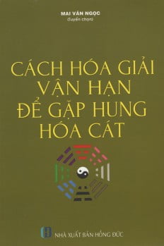 Cách Hóa Giải Vận Hạn Để Gặp Hung Hóa Cát PDF