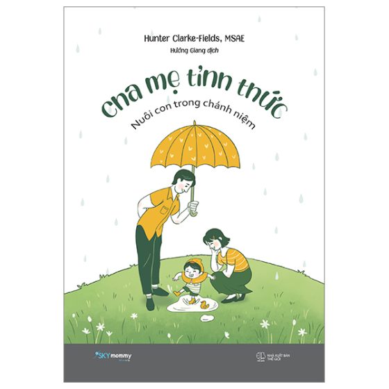 Cha Mẹ Tỉnh Thức - Nuôi Con Trong Chánh Niệm PDF