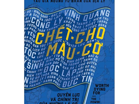 Chết Cho Màu Cờ - Quyền Lực Và Chính Trị Của Những Lá Cờ PDF