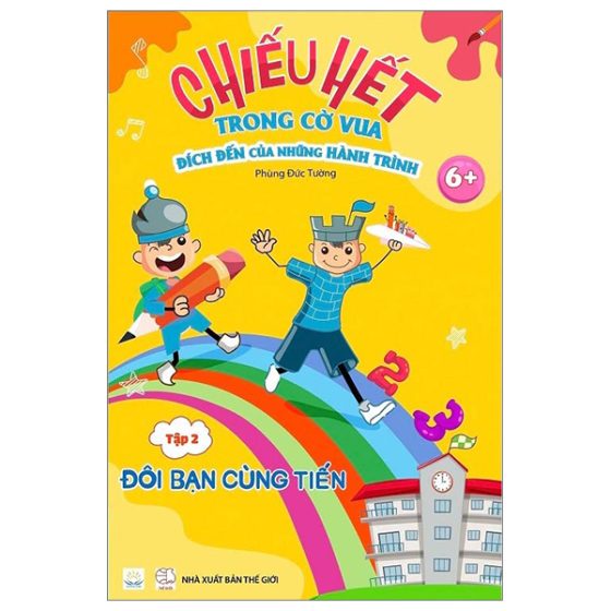 Chiếu Hết Trong Cờ Vua - Đích Đến Của Những Hành Trình - Tập 2: Đôi Bạn Cùng Tiến PDF