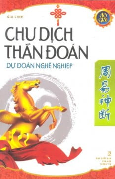 Chu Dịch Thần Đoán - Dự Đoán Nghề Nghiệp PDF