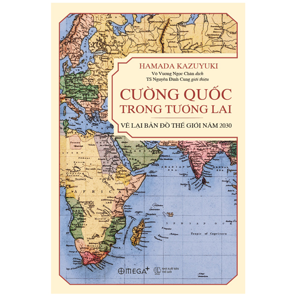Cường Quốc Trong Tương Lai - Vẽ Lại Bản Đồ Thế Giới Năm 2030 PDF Cường Quốc Trong Tương Lai - Vẽ Lại Bản Đồ Thế Giới Năm 2030 PDF