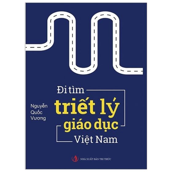 Đi Tìm Triết Lý Giáo Dục Việt Nam PDF