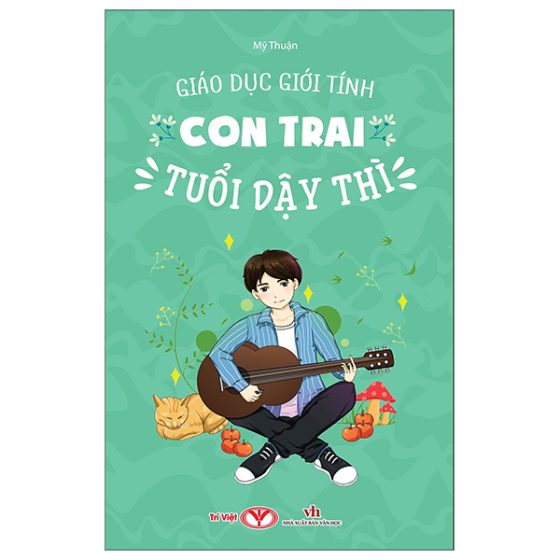 Giáo Dục Giới Tính - Con Trai Tuổi Dậy Thì PDF