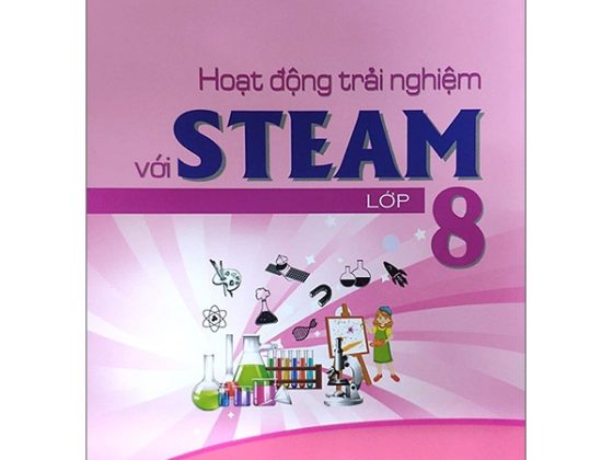 Hoạt Động Trải Nghiệm Với Steam - Lớp 8 PDF
