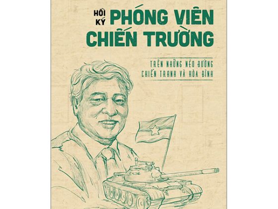 Hồi Ký Phóng Viên Hồi Ký Chiến Trường - Trên Những Nẻo Đường Chiến Tranh Và Hòa Bình PDF