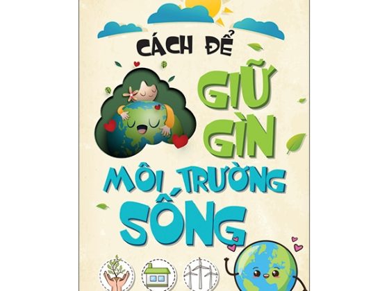 Kỹ Năng Sống - Cách Để Giữ Gìn Môi Trường Sống PDF