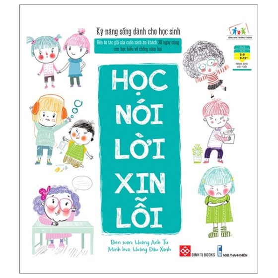 Kỹ Năng Sống Dành Cho Học Sinh - Học Nói Lời Xin Lỗi PDF