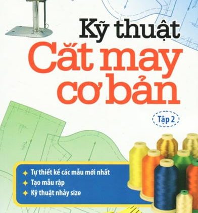 Kỹ Thuật Cắt May Cơ Bản - Tập 2 PDF