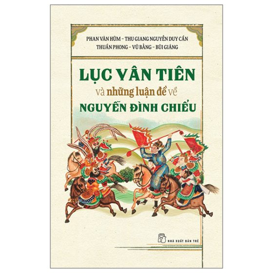Lục Vân Tiên Và Những Luận Đề Về Nguyễn Đình Chiểu PDF