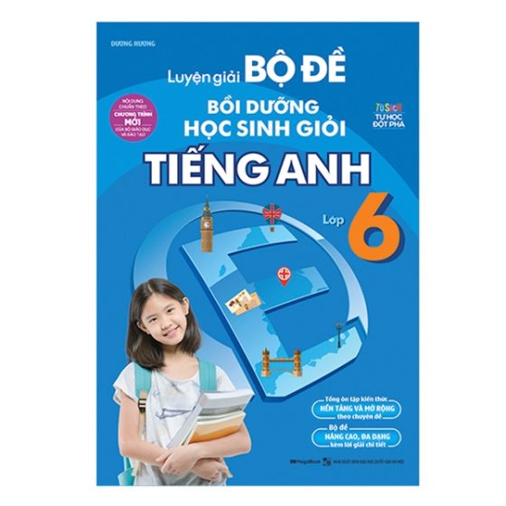Luyện Giải Bộ Đề Bồi Dưỡng Học Sinh Giỏi Tiếng Anh Lớp 6 PDF