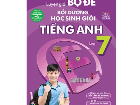 Luyện Giải Bộ Đề Bồi Dưỡng Học Sinh Giỏi Tiếng Anh Lớp 7 PDF