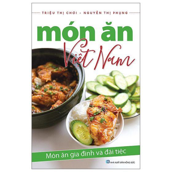 Món Ăn Việt Nam Gia Đình Và Đãi Tiệc PDF