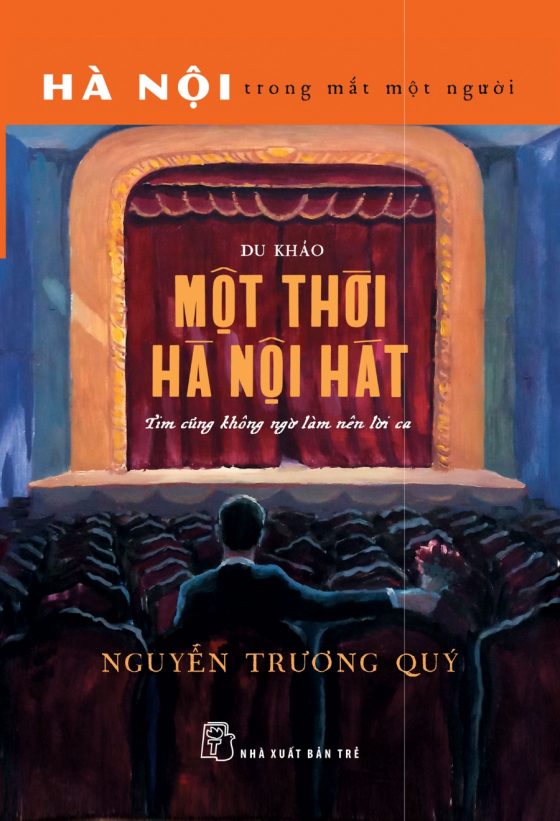 Một Thời Hà Nội Hát - Tim Cũng Không Ngờ Làm Nên Lời Ca PDF