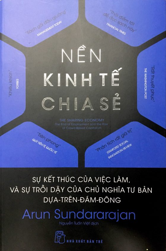 Nền Kinh Tế Chia Sẻ - Sự Kết Thúc Của Việc Làm, Và Sự Trỗi Dậy Của Chủ Nghĩa Tư Bản Dựa-Trên-Đám-Đông (Tái Bản 2018) PDF