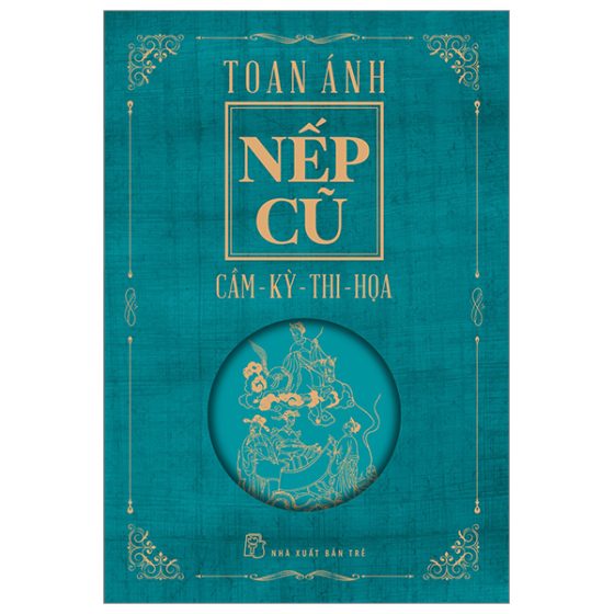 Nếp Cũ: Cầm - Kỳ - Thi - Họa PDF