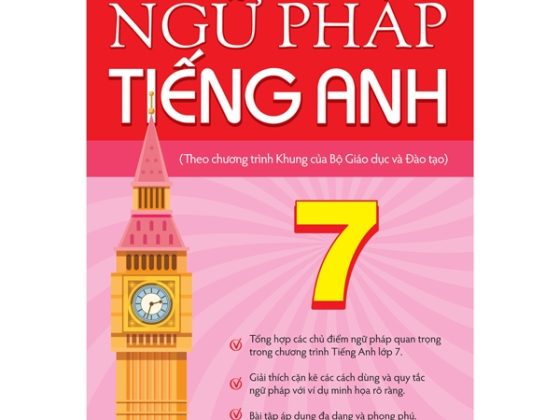 Ngữ Pháp Tiếng Anh 7 (Theo Chương Trình Khung Của Bộ Giáo Dục Và Đào Tạo) PDF