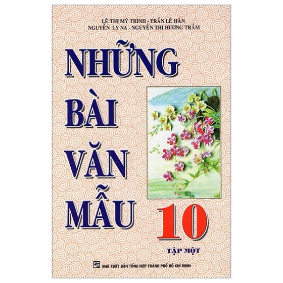 Những Bài Văn Mẫu 10 - Tập 1 PDF