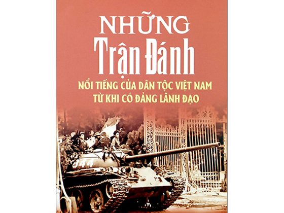 Những Trận Đánh Nổi Tiếng Của Dân Tộc Việt Nam Từ Khi Có Đảng Lãnh Đạo PDF