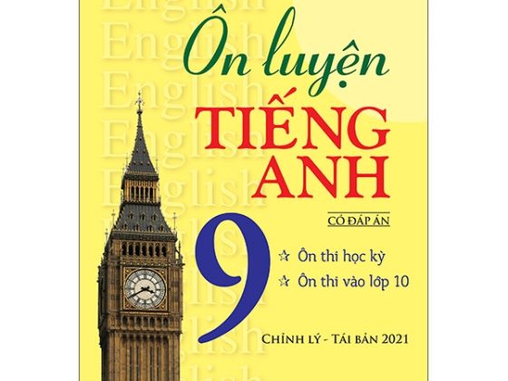 Ôn Luyện Tiếng Anh Lớp 9 - Có Đáp Án PDF