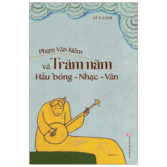 Phạm Văn Kiêm Và Trăm Năm Hầu Bóng-Nhạc-Văn PDF