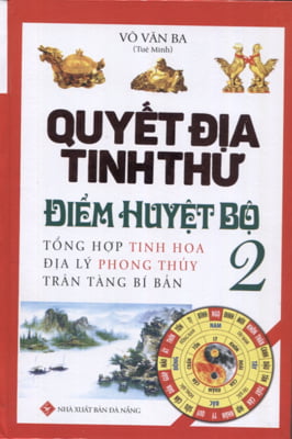 Quyết Địa Tinh Thư - Điểm Huyệt Bộ - Tập 2 PDF