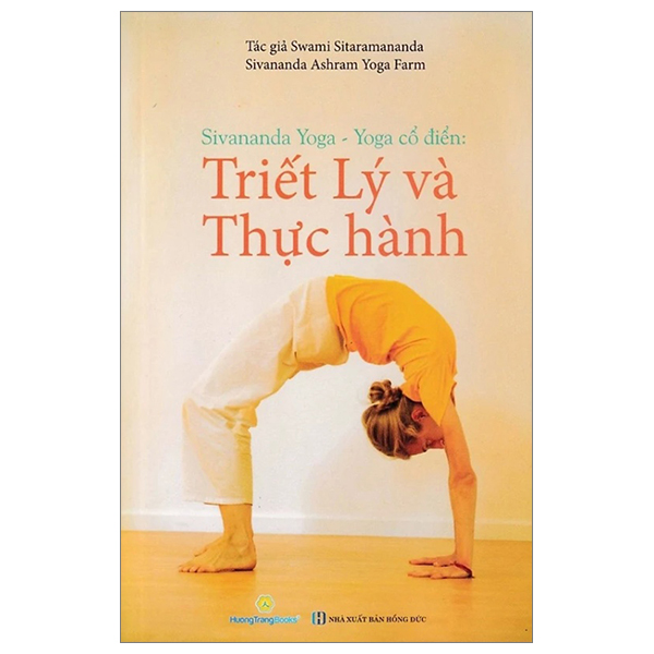 Sivananda Yoga - Yoga Cổ Điển - Triết Lý Và Thực Hành PDF Sivananda Yoga - Yoga Cổ Điển - Triết Lý Và Thực Hành PDF