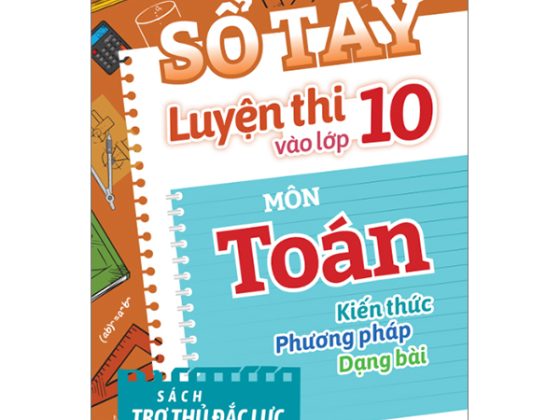 Sổ Tay Luyện Thi Vào Lớp 10 Môn Toán PDF
