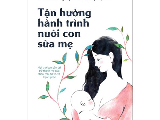 Tận Hưởng Hành Trình Nuôi Con Sữa Mẹ PDF