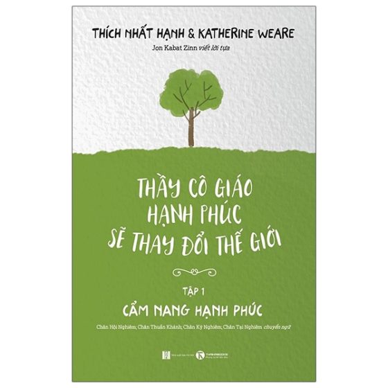 Thầy Cô Giáo Hạnh Phúc Sẽ Thay Đổi Thế Giới - Tập 1: Cẩm Nang Hạnh Phúc PDF